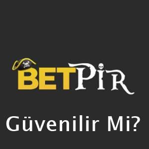 betpir güvenilir mi